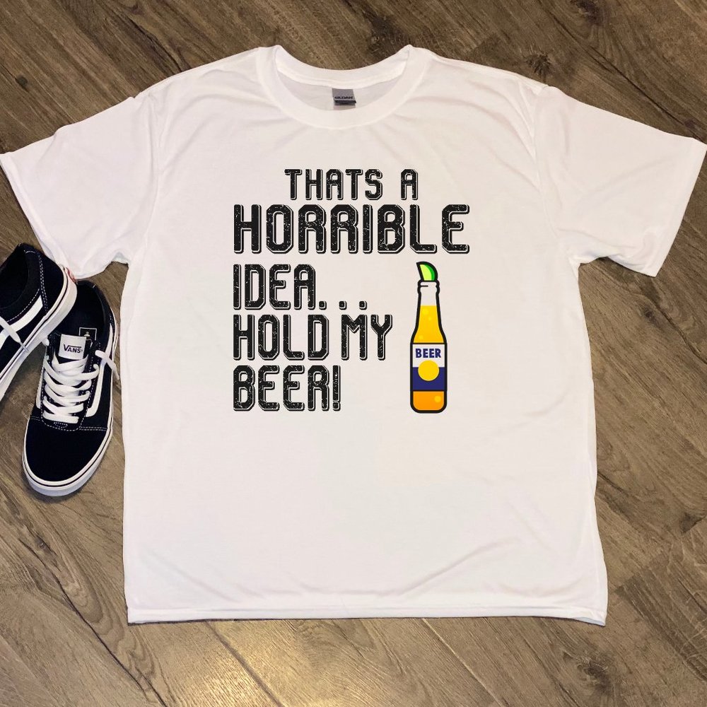 Adult Graphic T Shirt - Hold My Beer